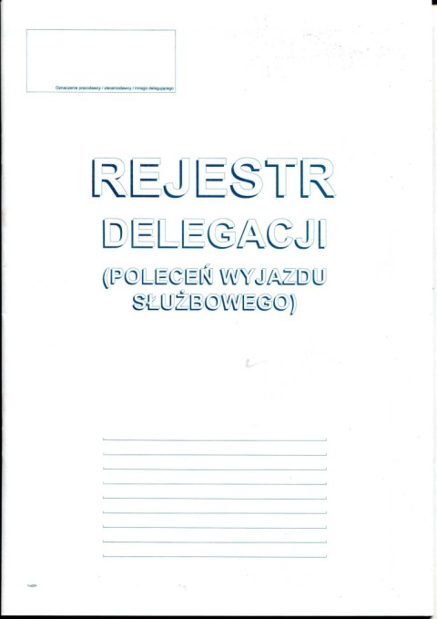 505-1R Rejestracja delegacji A4 (poleceń wyjazdu służbowego)